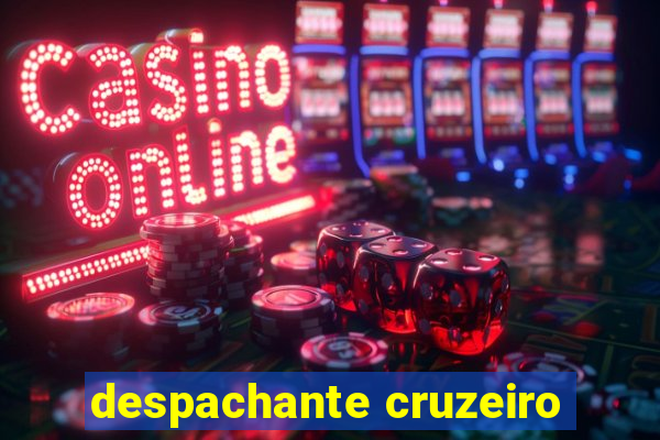 despachante cruzeiro